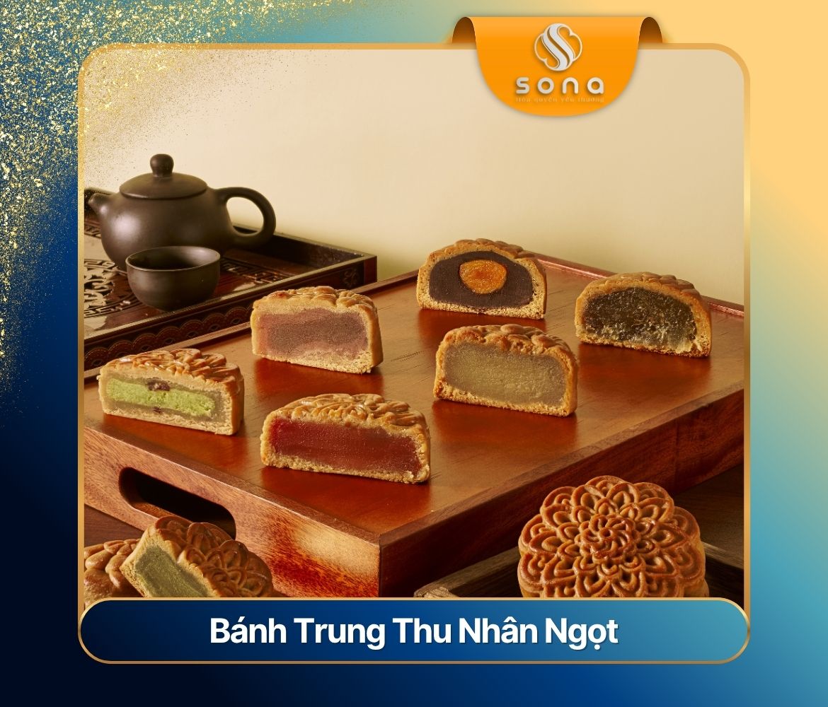 Top 12 bánh Trung thu nhân ngọt Sona Gift đáng thử nhất